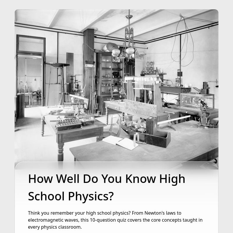 How Well Do You Know High School Physics? template preview - FormHug