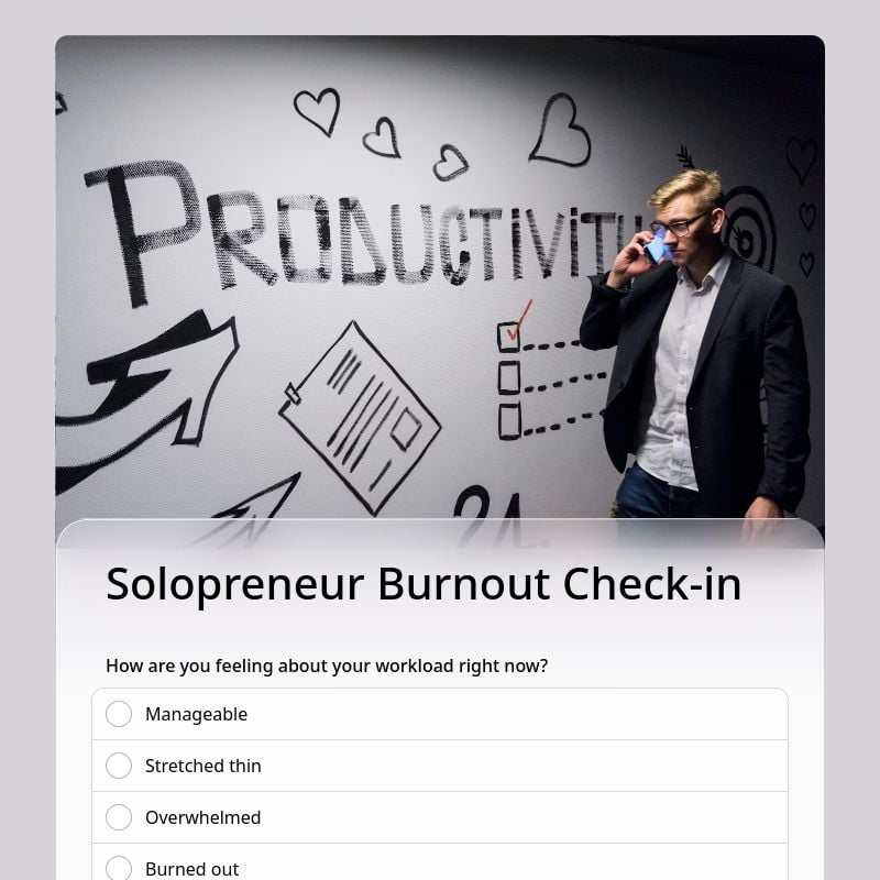 Solopreneur Burnout Check-in template preview - FormHug