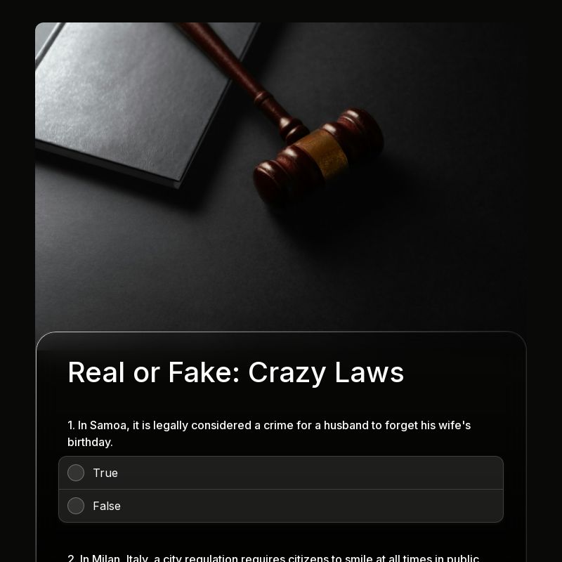 True or False: Crazy Laws Quiz
