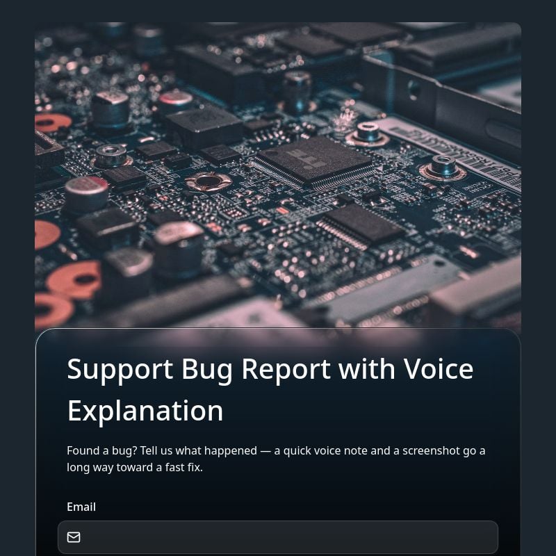 Support Bug Report with Voice Explanation template preview - FormHug