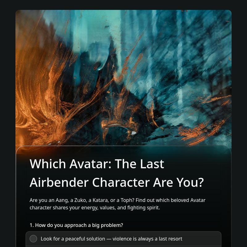 Which Avatar: The Last Airbender Character Are You? template preview - FormHug
