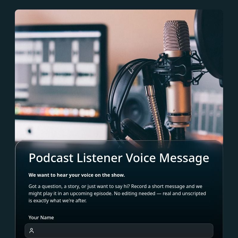 Podcast Listener Voice Message template preview - FormHug