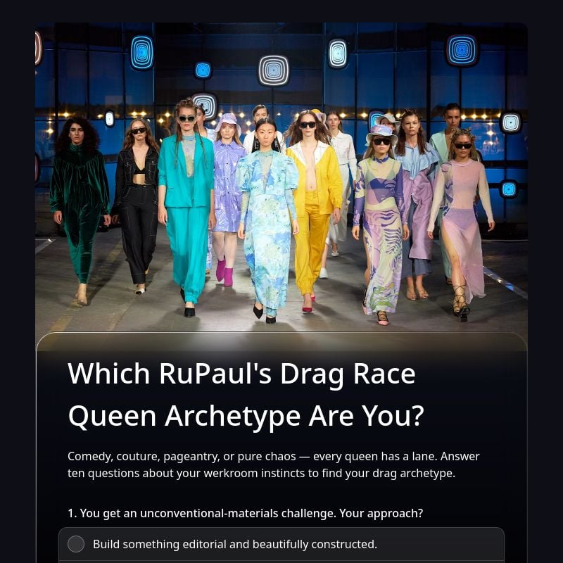 Which RuPaul's Drag Race Queen Archetype Are You? template preview - FormHug