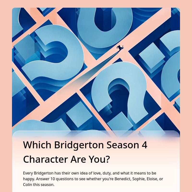 Which Bridgerton Season 4 Character Are You? template preview - FormHug