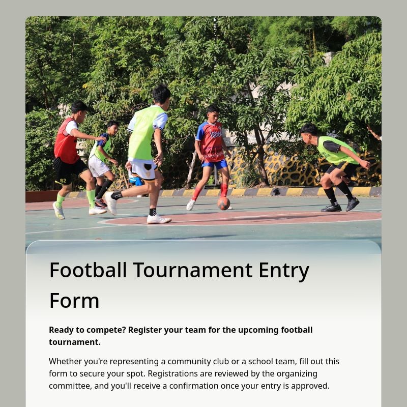 Football Tournament Entry Form