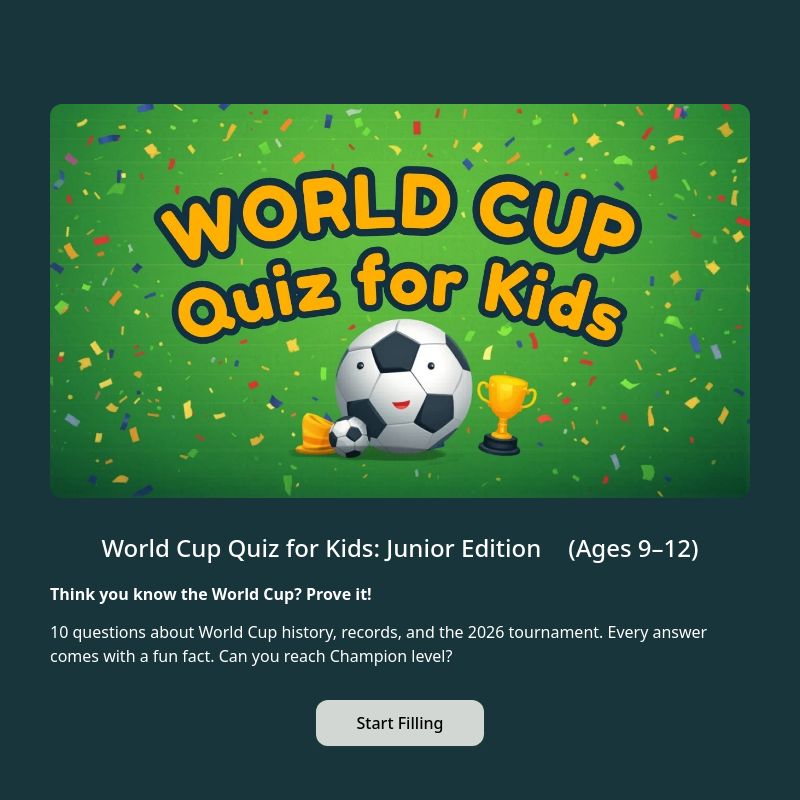 World Cup Quiz for Kids: Junior Edition 🏆 (Ages 9–12) template preview - FormHug