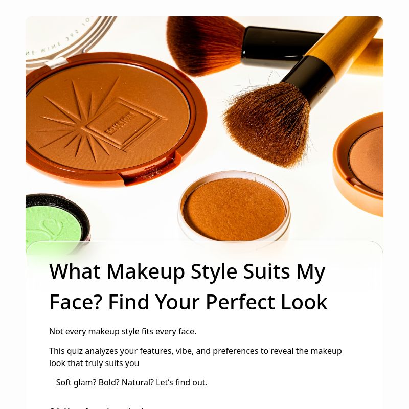 What Makeup Style Suits My Face Quiz