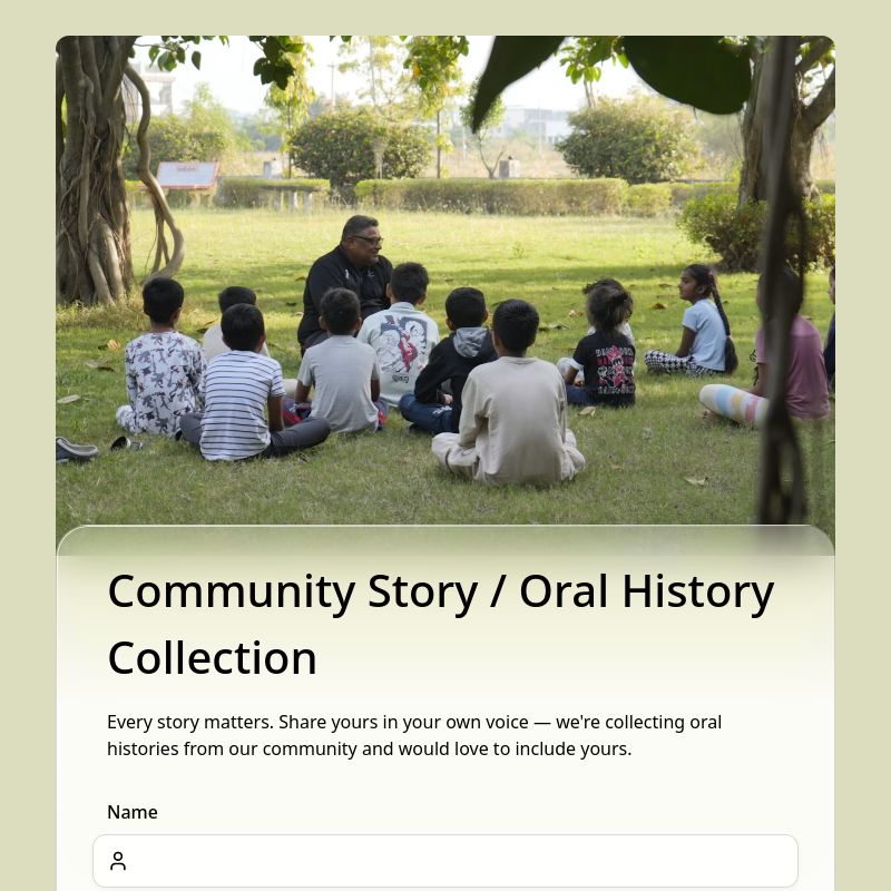 Community Story / Oral History Collection template preview - FormHug